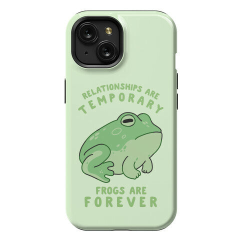 Frogs Are Forever Phone Case