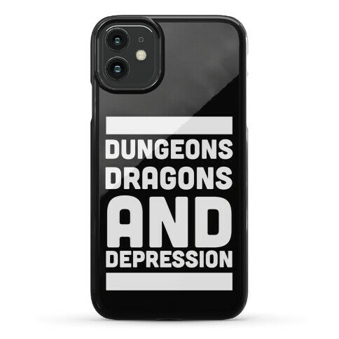 Dungeons, Dragons and Depression  Phone Case