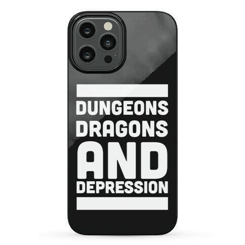 Dungeons, Dragons and Depression  Phone Case