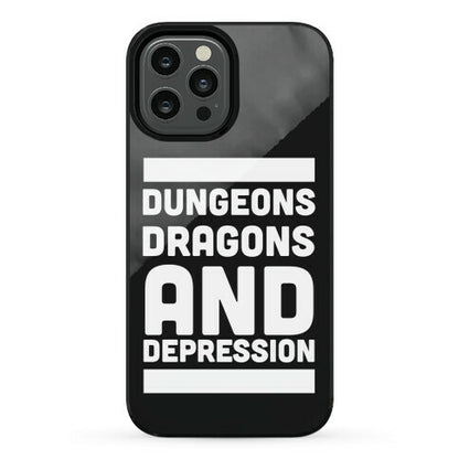 Dungeons, Dragons and Depression  Phone Case