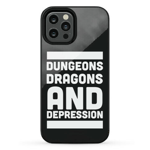 Dungeons, Dragons and Depression  Phone Case