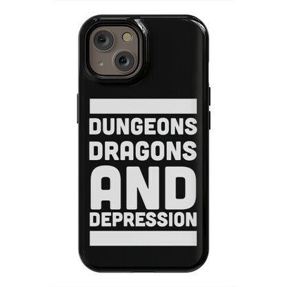 Dungeons, Dragons and Depression  Phone Case