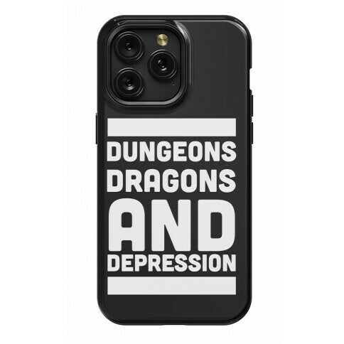 Dungeons, Dragons and Depression  Phone Case