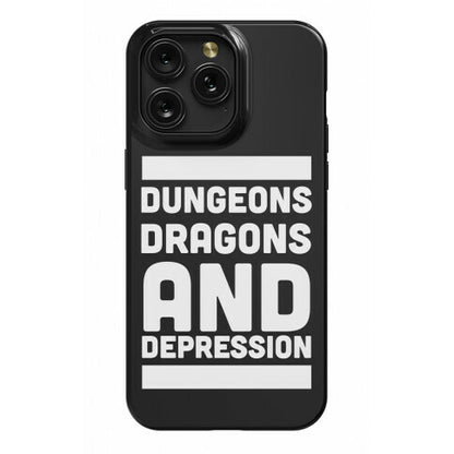 Dungeons, Dragons and Depression  Phone Case