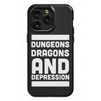 Dungeons, Dragons and Depression  Phone Case