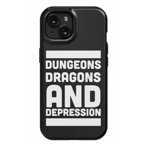 Dungeons, Dragons and Depression  Phone Case