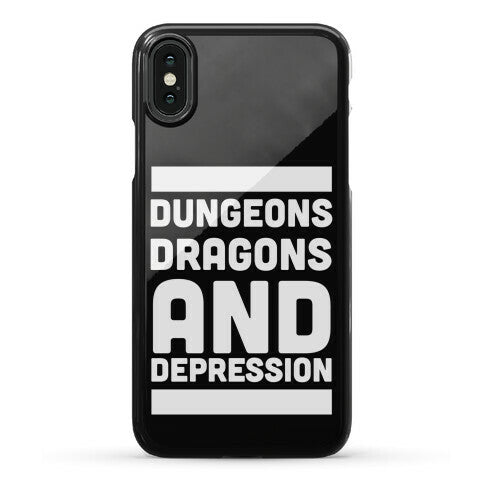 Dungeons, Dragons and Depression  Phone Case