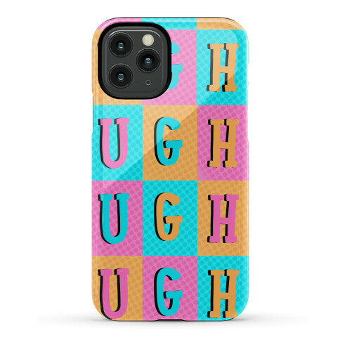 Ugh Pop Art Style Phone Case