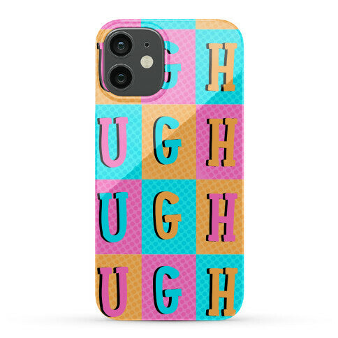 Ugh Pop Art Style Phone Case
