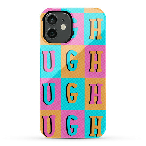 Ugh Pop Art Style Phone Case