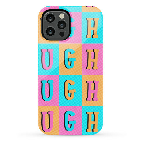 Ugh Pop Art Style Phone Case
