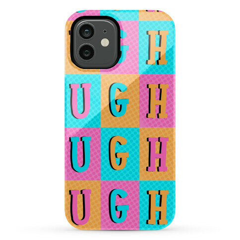 Ugh Pop Art Style Phone Case