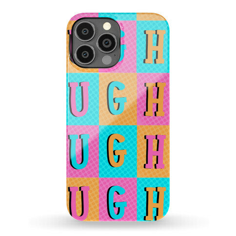 Ugh Pop Art Style Phone Case