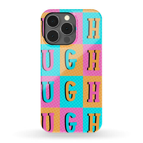 Ugh Pop Art Style Phone Case