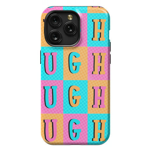 Ugh Pop Art Style Phone Case