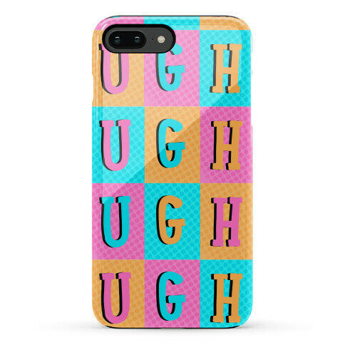 Ugh Pop Art Style Phone Case