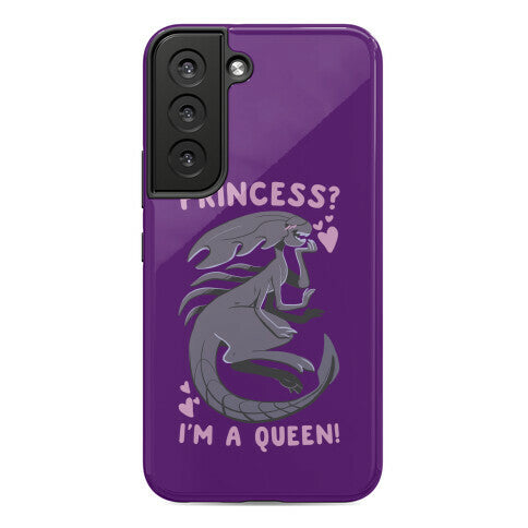Princess? I'm a Xenomorph Queen! Phone Case