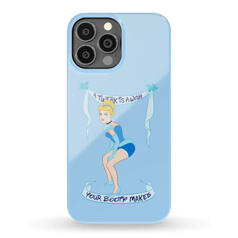 A Twerk is A Wish Phone Case