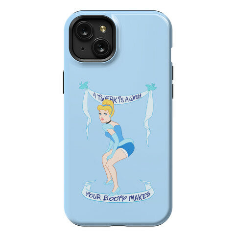 A Twerk is A Wish Phone Case