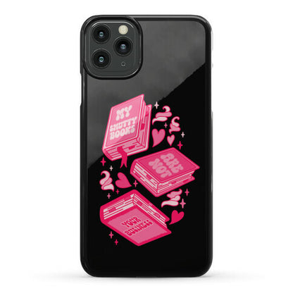 My Smutty Books Are Not Your Business Phone Case