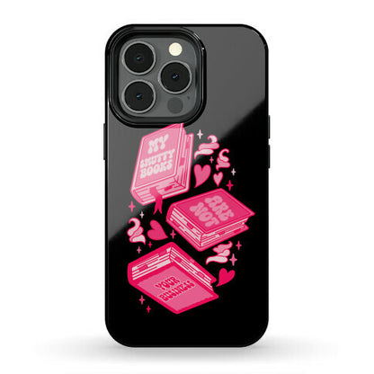 My Smutty Books Are Not Your Business Phone Case