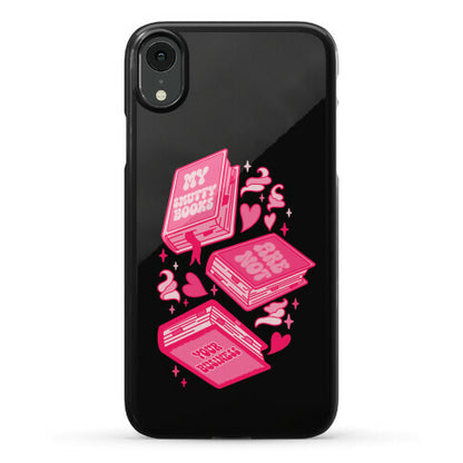My Smutty Books Are Not Your Business Phone Case
