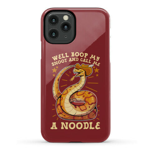 Well Boop My Snoot and Call Me A Noodle!  Phone Case