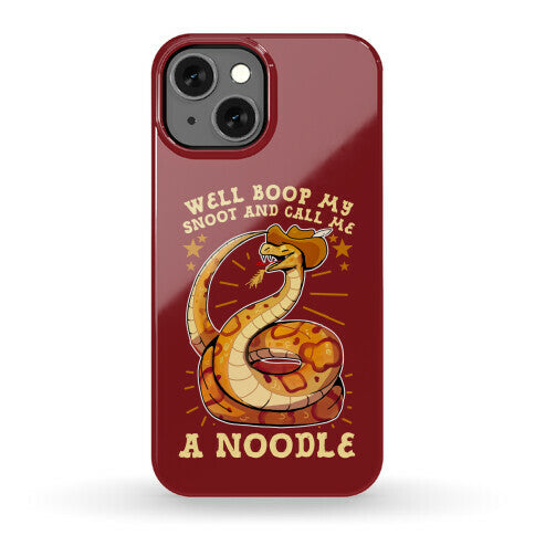 Well Boop My Snoot and Call Me A Noodle!  Phone Case