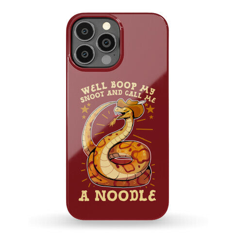 Well Boop My Snoot and Call Me A Noodle!  Phone Case