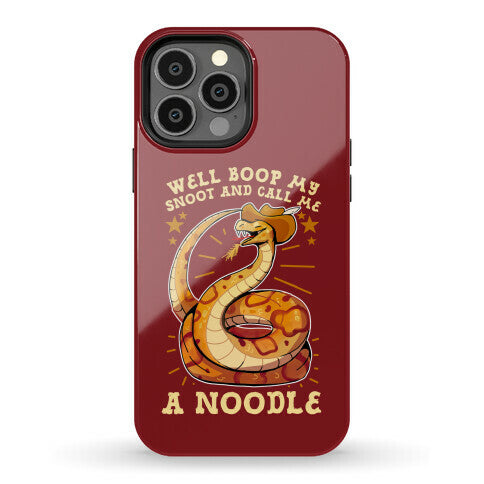 Well Boop My Snoot and Call Me A Noodle!  Phone Case