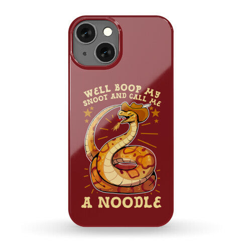 Well Boop My Snoot and Call Me A Noodle!  Phone Case