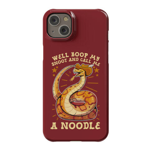 Well Boop My Snoot and Call Me A Noodle!  Phone Case