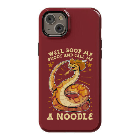 Well Boop My Snoot and Call Me A Noodle!  Phone Case