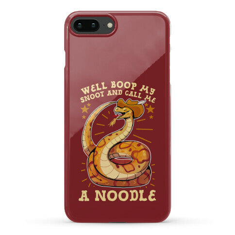 Well Boop My Snoot and Call Me A Noodle!  Phone Case