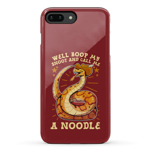 Well Boop My Snoot and Call Me A Noodle!  Phone Case
