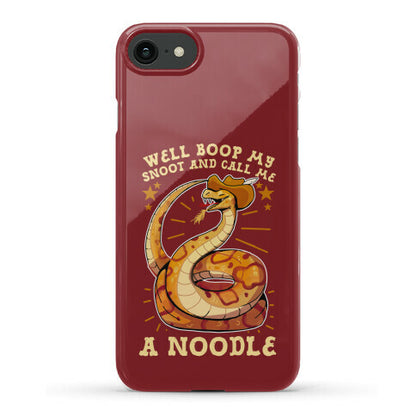 Well Boop My Snoot and Call Me A Noodle!  Phone Case