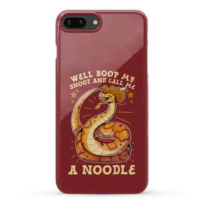 Well Boop My Snoot and Call Me A Noodle!  Phone Case