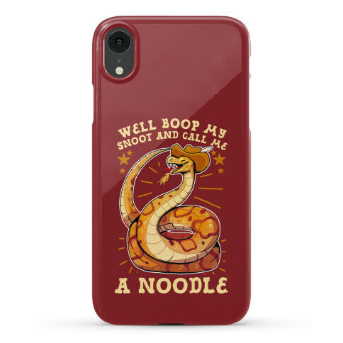Well Boop My Snoot and Call Me A Noodle!  Phone Case