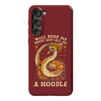 Well Boop My Snoot and Call Me A Noodle!  Phone Case