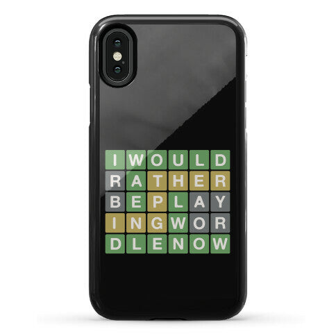 I Would Rather Be Playing Wordle Now Parody Phone Case