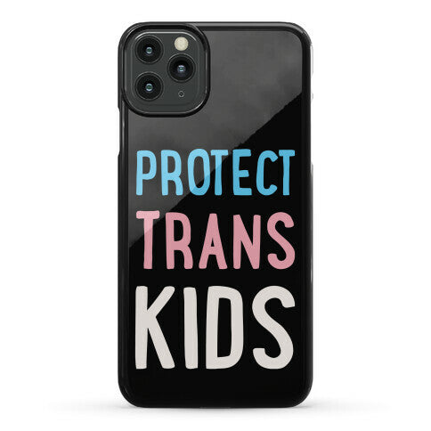 Protect Trans Kids White Print Phone Case