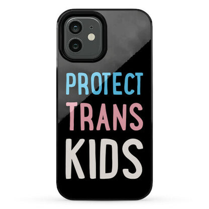 Protect Trans Kids White Print Phone Case