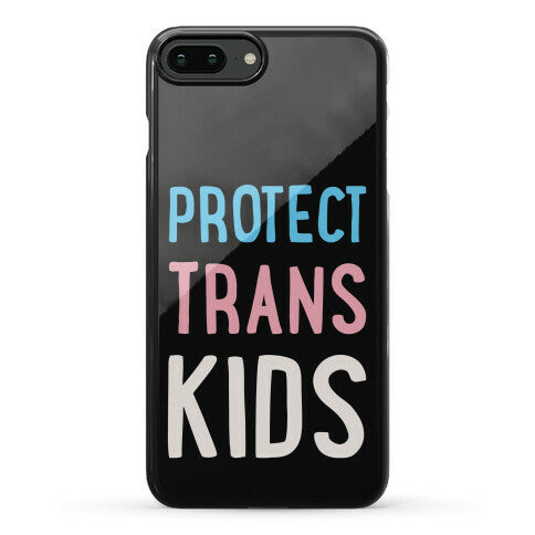 Protect Trans Kids White Print Phone Case