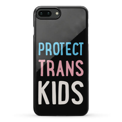 Protect Trans Kids White Print Phone Case