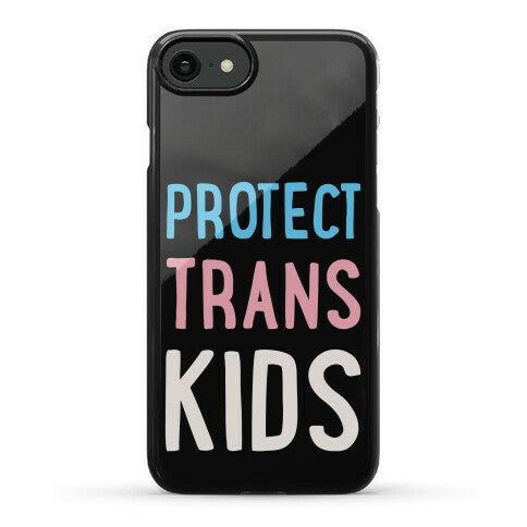 Protect Trans Kids White Print Phone Case