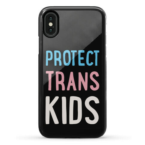 Protect Trans Kids White Print Phone Case