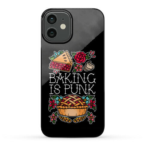 Baking Is Punk Phone Case