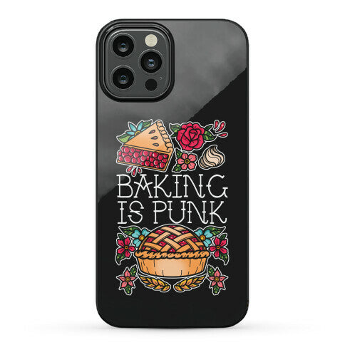 Baking Is Punk Phone Case