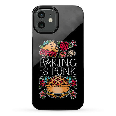 Baking Is Punk Phone Case