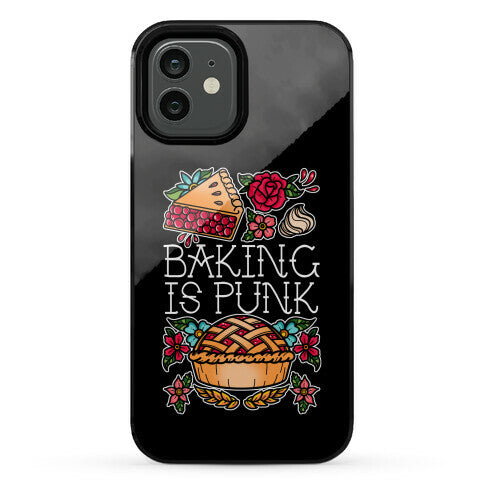 Baking Is Punk Phone Case